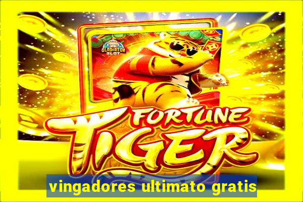 vingadores ultimato gratis